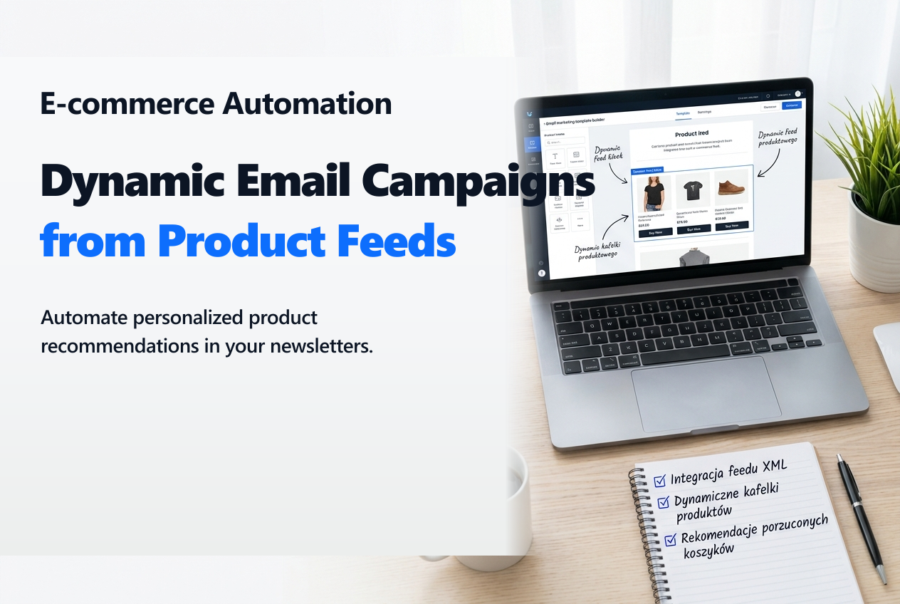 Dynamic Email Campaigns Powered by Product Feeds